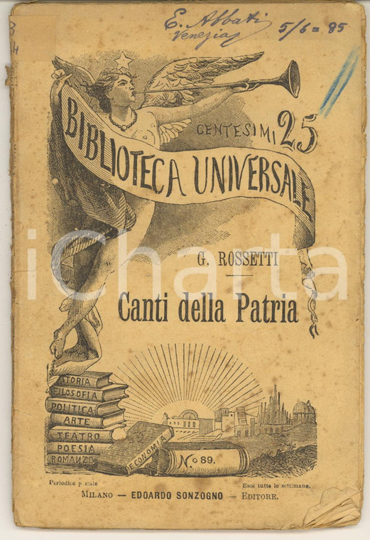 1884 Gabriele ROSSETTI Canti della patria *SONZOGNO BIBLIOTECA UNIVERSALE