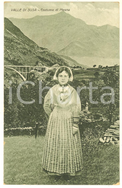 1915 ca VALLE DI SUSA - MEANA DI SUSA Donna in costume tradizionale *Cartolina
