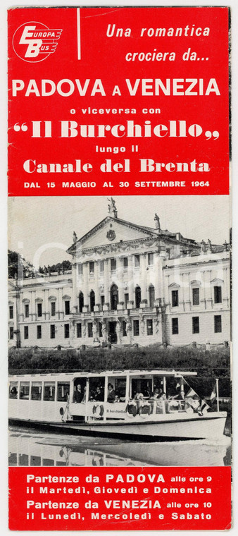 1964 IL BURCHIELLO - Crociera tra Padova e Venezia *Pieghevole ILLUSTRATO