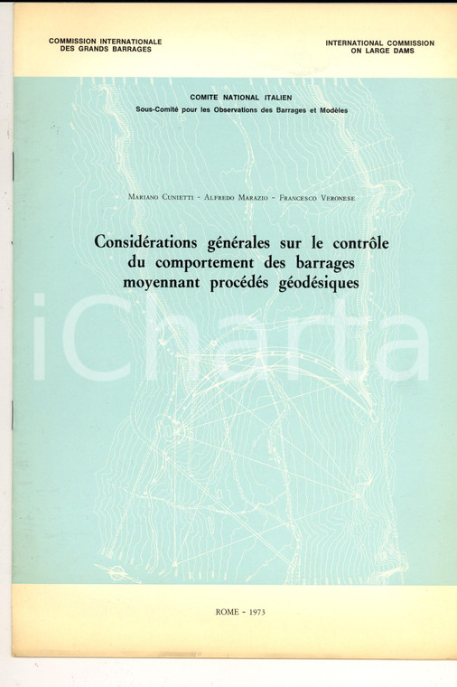 1973 CUNIETTI - MARAZIO - VERONESE Contrôle du comportement des barrages