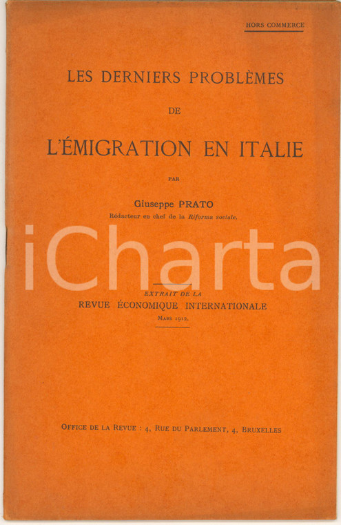 1912 Giuseppe PRATO Les derniers problèmes de l'immigration en Italie *20 pp.