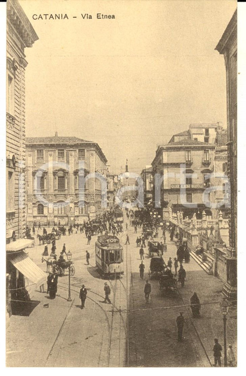1910 ca CATANIA Via ETNEA con GRANDE ALBERGO ORIENTALE *Cartolina ANIMATA tram
