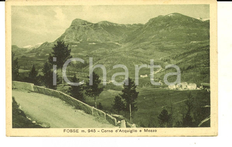 1910 ca FOSSE (VR) Corno d'Acquiglio e Mozzo *Cartolina postale FP NV