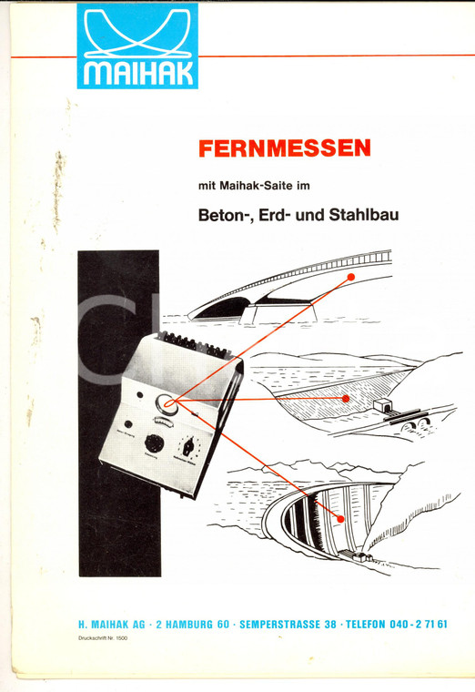 1974 HAMBURG H. MAIHAK AG Fernmessen im Beton-, Erd- und Stahlbau 20 pp.