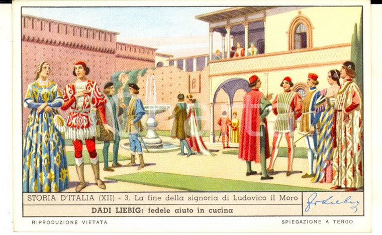1957 Figurine LIEBIG - STORIA D'ITALIA - Fine della signoria di Ludovico il Moro