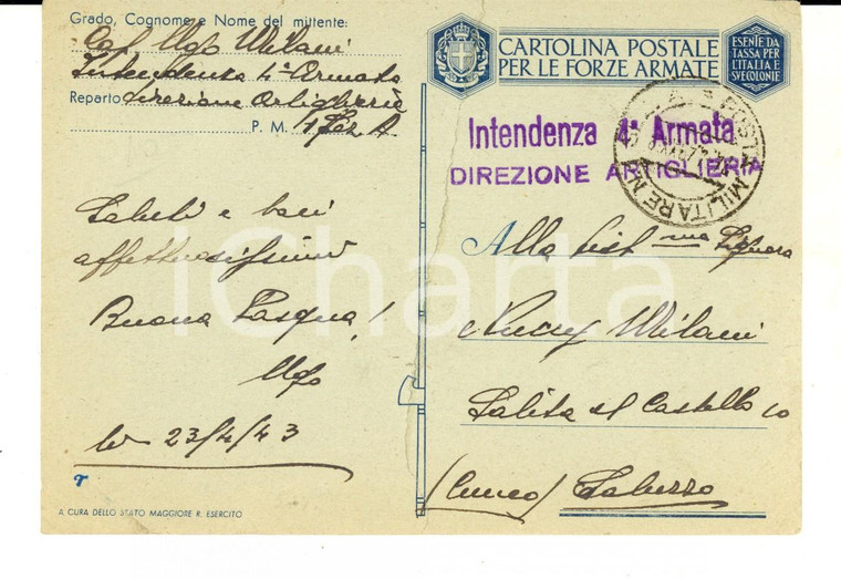 1943 WW2 Intendenza 4^ Armata ARTIGLIERIA Cartolina cap. Ugo MILANI Franchigia