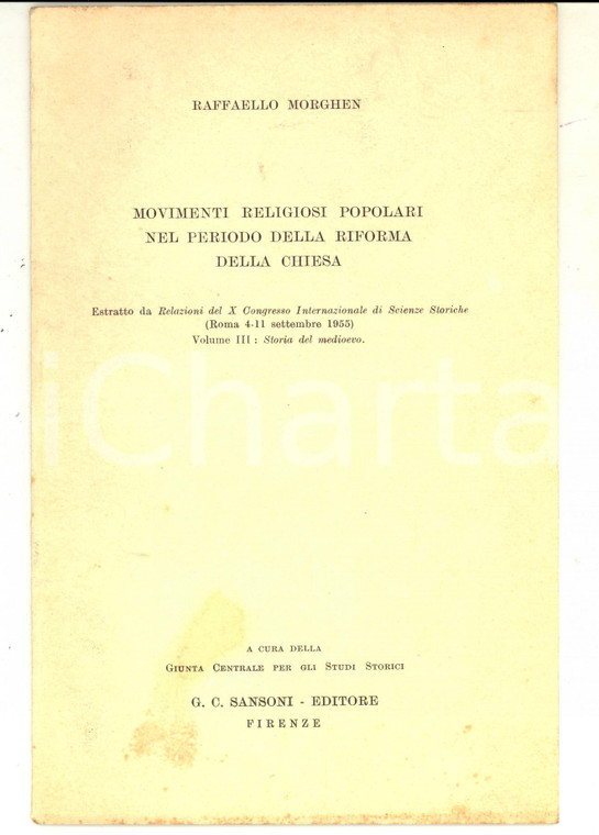 1955 Raffaello MORGHEN Movimenti religiosi popolari nel periodo della riforma