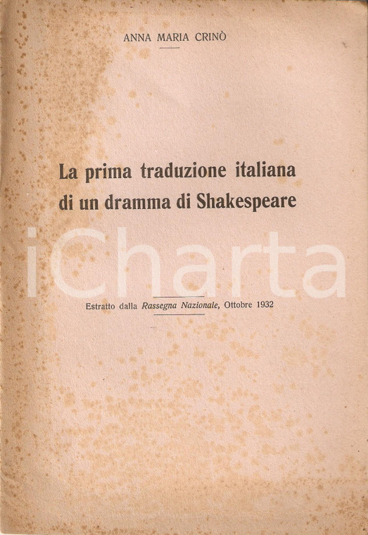 1932 Anna Maria CRINO' Prima traduzione italiana di un dramma di SHAKESPEARE