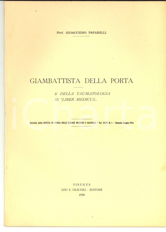 1956 Gioacchino PAPARELLI Giambattista della Porta *ed. Leo OLSCHKI FIRENZE