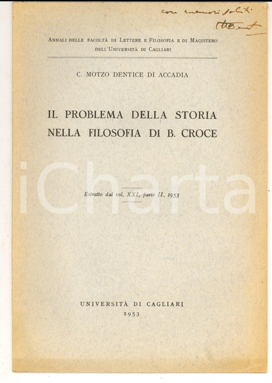 1953 Cecilia MOTZO DENTICE DI ACCADIA Storia nella filosofia di Croce AUTOGRAFO