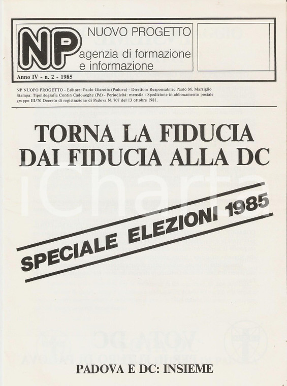 1985 NP Nuovo Progetto - Vota DC per il futuro di PADOVA *Periodico anno IV n.2