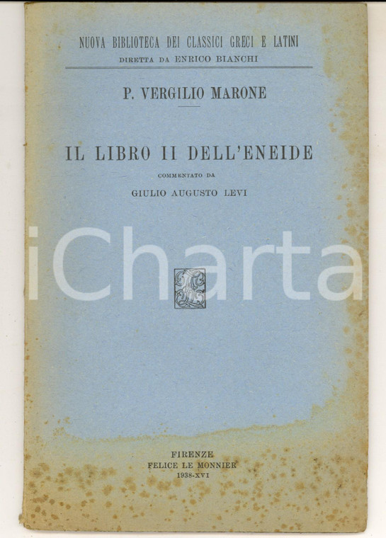 1938 VIRGILIO Libro II dell'Eneide  - Commento di Giulio Augusto LEVI *Autografo
