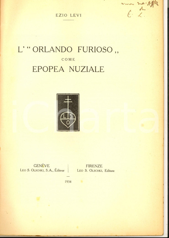 1934 Ezio LEVI L' "Orlando furioso"come epopea nuziale *Invio autografo OLSCHKI