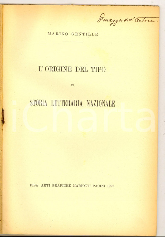 1927 Marino GENTILLE L'origine del tipo di storia letteraria nazionale AUTOGRAFO