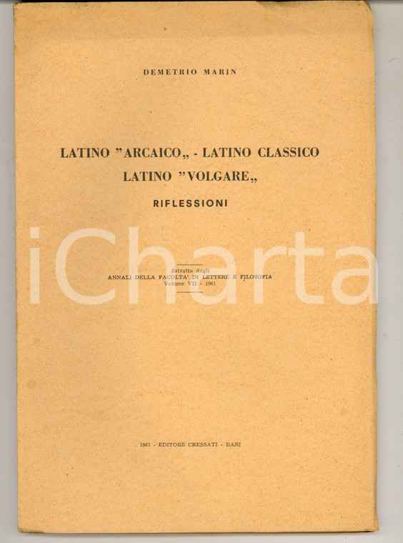 1961 Demetrio MARIN Latino arcaico - Latino classico - Latino volgare *CRESSATI