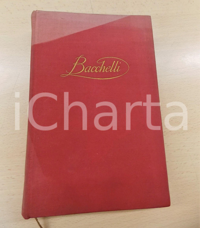 1962 Riccardo BACCHELLI La città degli amanti - Una passione coniugale MONDADORI