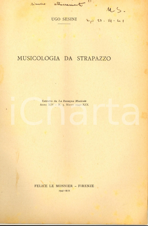 1941 Ugo SESINI Musicologia da strapazzo *Rassegna Musicale - Invio AUTOGRAFO 