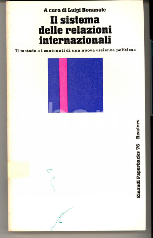 1976 Luigi BONANATE Il sistema delle relazioni internazionali EINAUDI Paperbacks