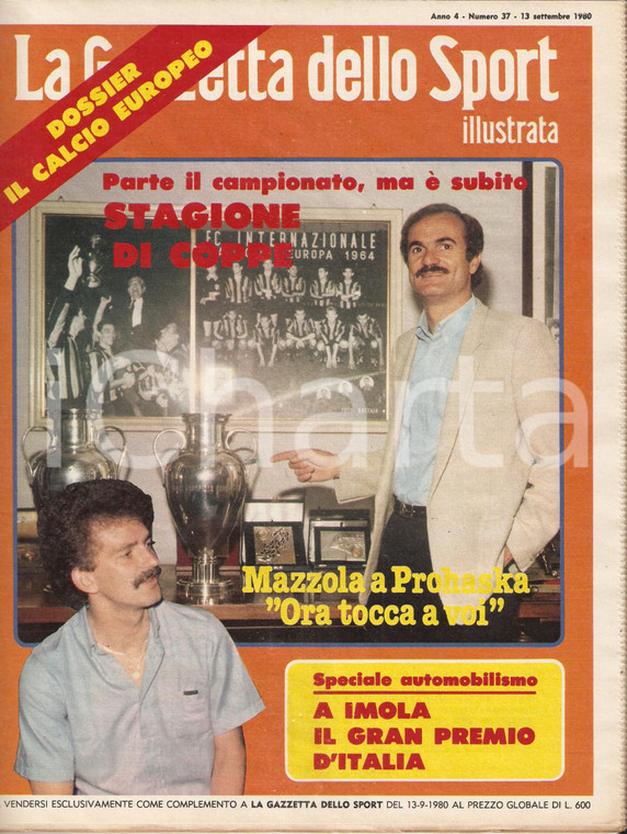 1980 GAZZETTA DELLO SPORT ILLUSTRATA Sandro MAZZOLA Herbert PROHASKA *Rivista