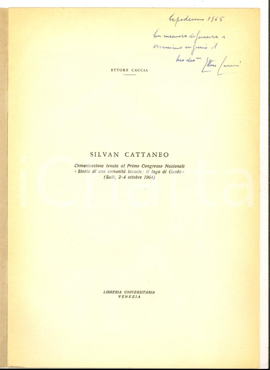 1965 Ettore CACCIA Silvan Cattaneo (Congresso Salò) *Invio AUTOGRAFO 12 pp.