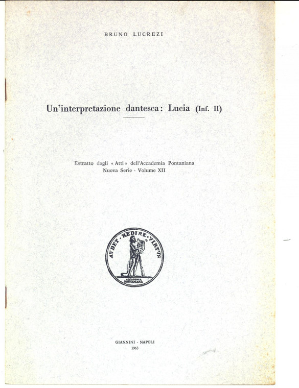 1963 Bruno LUCREZI Un'interpretazione dantesca: Lucia (Inf. II) *Autografo