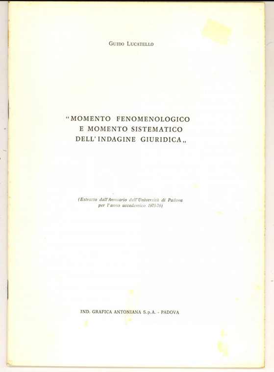 1975 Guido LUCATELLO Momento fenomenologico dell'indagine *Invio AUTOGRAFO