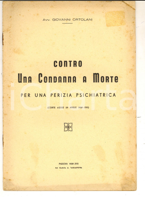 1939 Avv. Giovanni ORTOLANI Contro una condanna a morte - Invio AUTOGRAFO