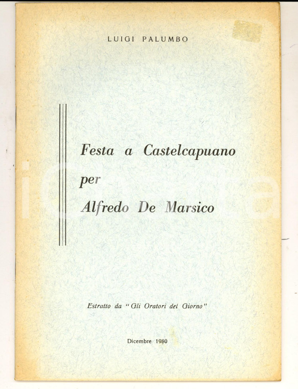 1980 Luigi PALUMBO Festa a Castelcapuano per Alfredo De Marsico *Estratto 30 pp.