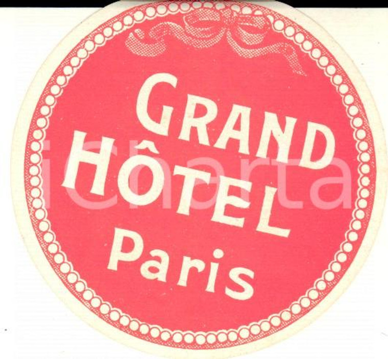 1920 ca PARIS - GRAND-HOTEL *Etichetta pubblicitaria VINTAGE 6,5 cm  