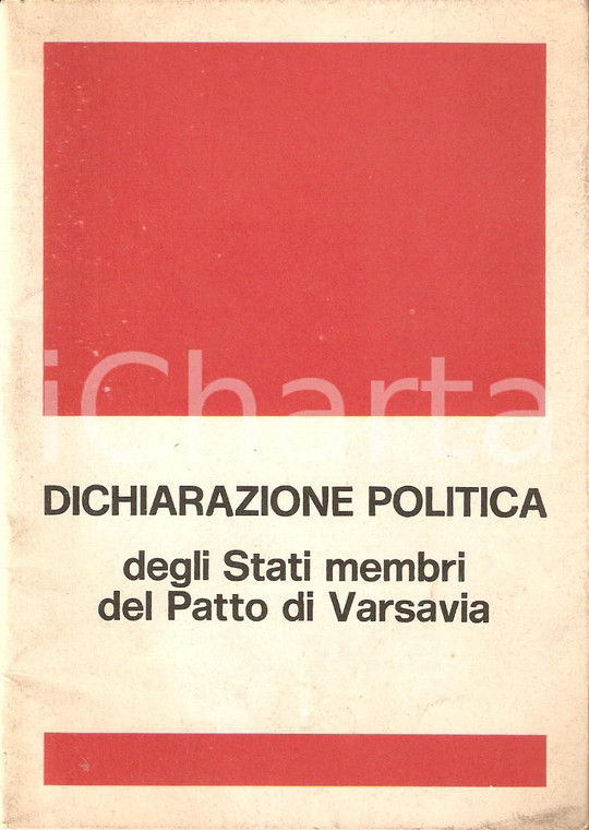 1983 PATTO DI VARSAVIA Dichiarazione politica degli Stati membri *URSS OGGI