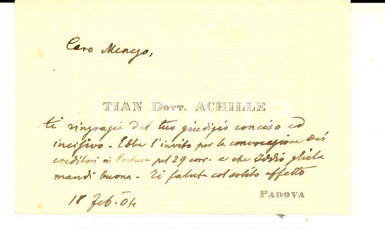 1904 PADOVA Dott. Achille TIAN - Biglietto da visita autografo 