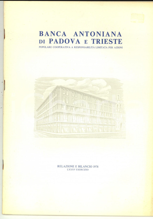 1978 BANCA ANTONIANA di PADOVA E TRIESTE - Relazione e bilancio 50 pp. 
