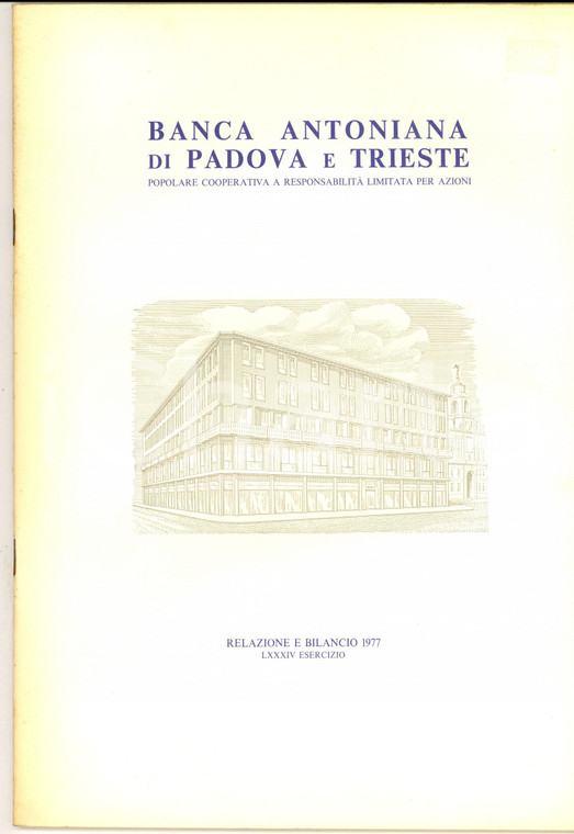 1977 BANCA ANTONIANA di PADOVA E TRIESTE - Relazione e bilancio 50 pp. 