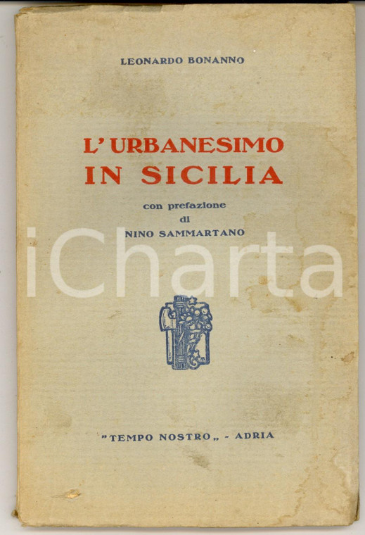 1935 Leonardo BONANNO L'urbanesimo in Sicilia - Ed. TEMPO NOSTRO ADRIA