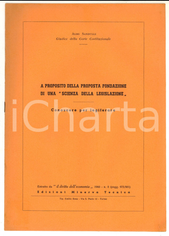 1960 Aldo M. SANDULLI Della fondazione di una "scienza della legislazione"