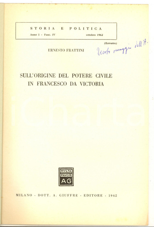 1962 Ernesto FRATTINI Origine potere civile in Francesco da Victoria *Autografo