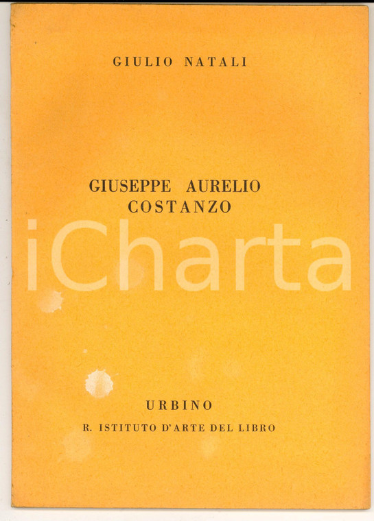 1939 Giulio NATALI Giuseppe Aurelio Costanzo - R. Istituto d'Arte del Libro