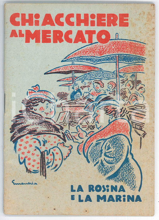 1937 CONSERVE CIRIO Chiacchiere al mercato. La Rosina e la Marina