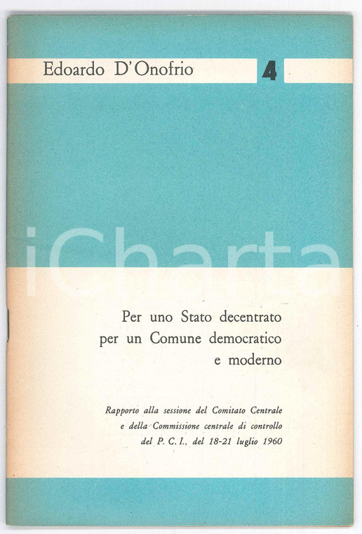 1960 Edoardo D'ONOFRIO Per uno Stato decentrato - Pubblicazione PCI