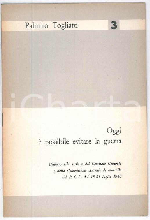 1960 Palmiro TOGLIATTI Oggi è possibile evitare la guerra - Pubblicazione PCI