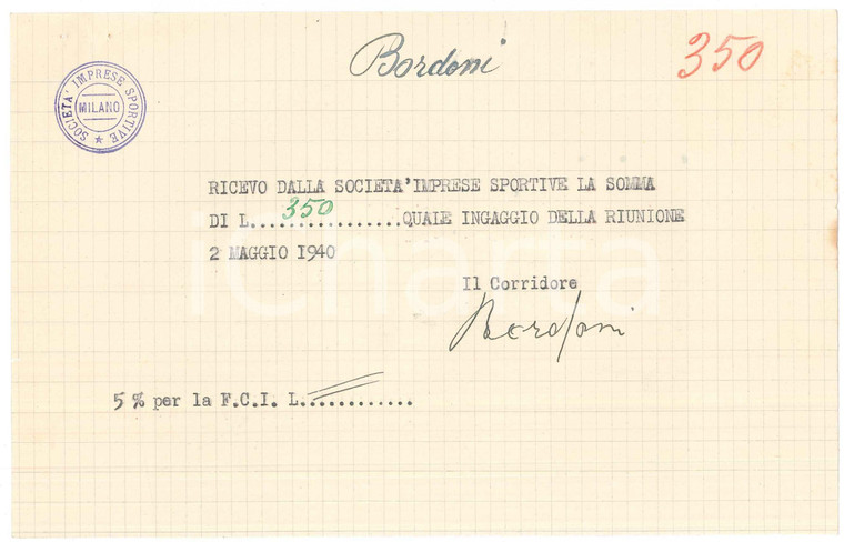 1940 CICLISMO MILANO Ricevuta Adolfo BORDONI per ingaggio Vigorelli *AUTOGRAFO