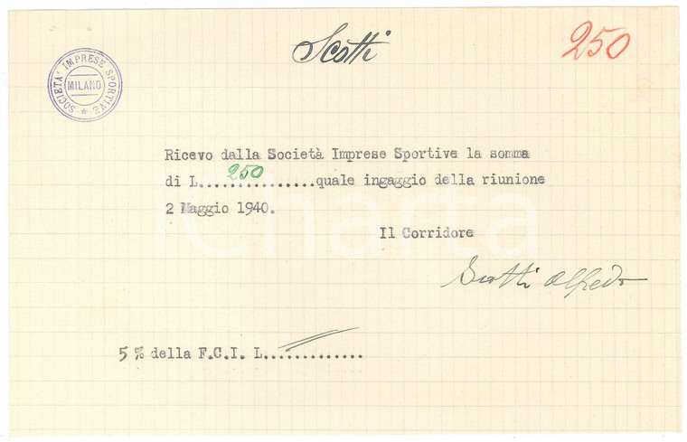 1940 CICLISMO MILANO Ricevuta Alfredo SCOTTI per ingaggio Vigorelli *AUTOGRAFO