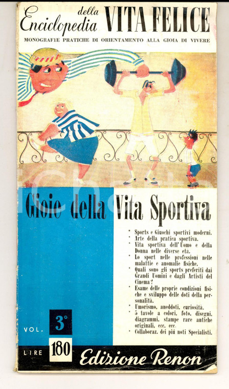 1947 ENCICLOPEDIA DELLA VITA FELICE Gioie della vita sportiva - Edizione RENON