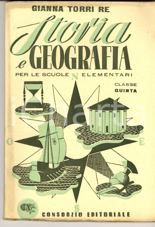 1946 Gianna TORRI RE Storia e geografia - classe V^ - CONSORZIO Editoriale