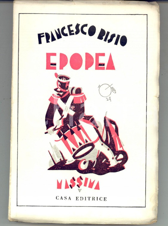 1930 Francesco BISIO Epopea *Casa Editrice MASSIMA - Prima edizione