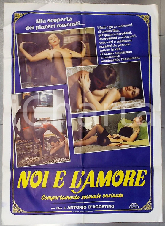 1986 NOI E L'AMORE Comportamento sessuale variante - EROTICO *Manifesto 100x140