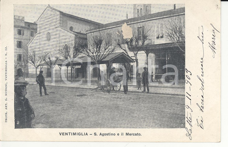 1903 VENTIMIGLIA S. Agostino e il Mercato *Cartolina ANIMATA DANNEGGIATA FP VG