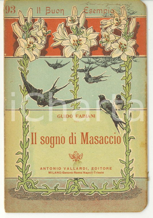 1923 Guido FABIANI Il sogno di Masaccio *Ed. VALLARDI - Il Buon Esempio n. 93