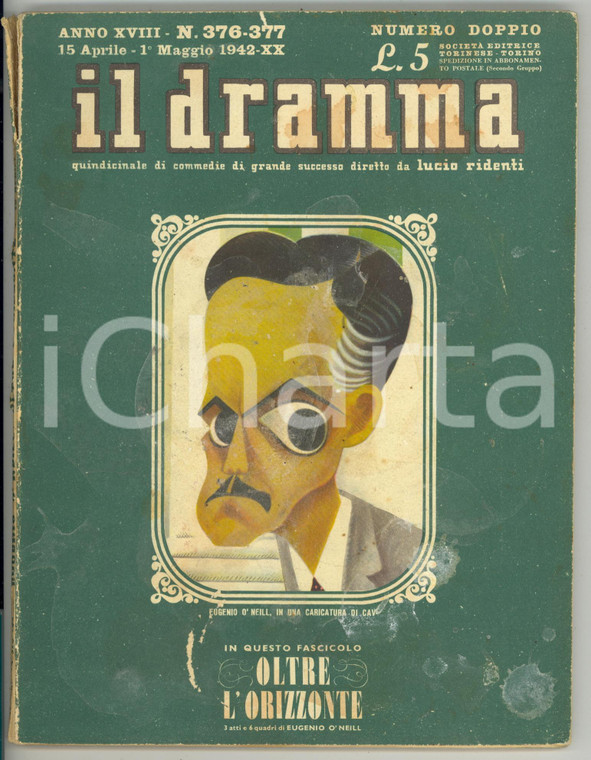 1942 IL DRAMMA Eugenio O'NEILL Oltre l'orizzonte *Rivista Anno XVIII n° 376-377