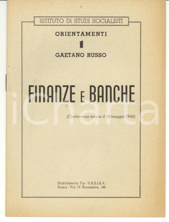 1946 Gaetano RUSSO Finanze e banche - Orientamenti n° 1 - Pubblicazione 15 pp.